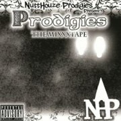 Nutthouze Prodigies