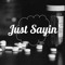 DJ Just Sayin'