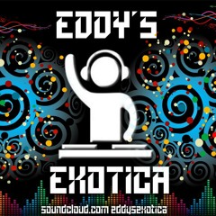 eDDY'S  eXOTICA