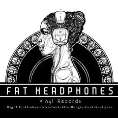 Fat Headphones
