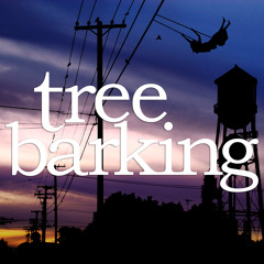 Tree Barking