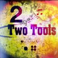 Two Tools