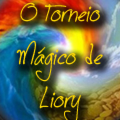 O Torneio Mágico de Liory