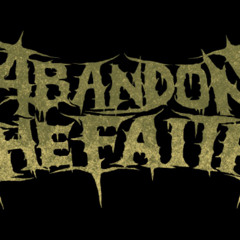 Abandon The Faith