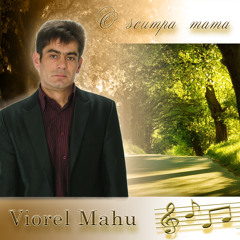 Stream VIOREL MAHU-NUMAI PARINTII by VIOREL MAHU | Listen online for free  on SoundCloud