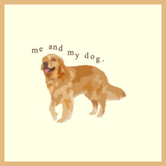 Me and My Dog