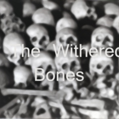 witheredbones
