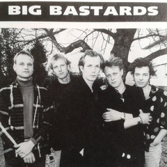 The Big Bastards