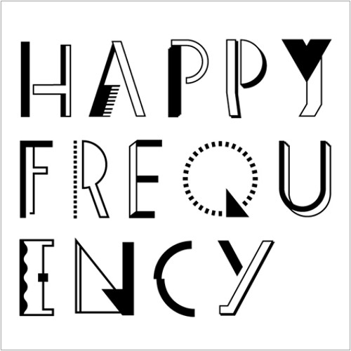 Stream HAPPY FREQUENCY music | Listen to songs, albums, playlists for ...