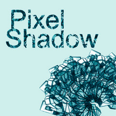 Pixel Shadow