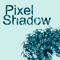 Pixel Shadow