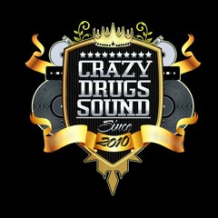 Crazy Drugs Sound