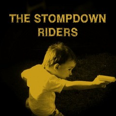 The Stompdown Riders