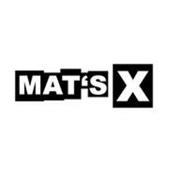 Mat's X