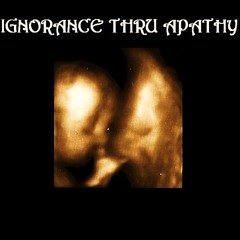 ignorancethruapathy