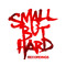 SMALL BUT HARD