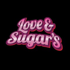 Love&Sugar'sOfficial