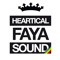Heartical Faya sound