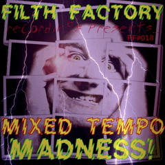 Filth Factory recordings
