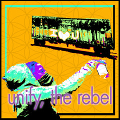Unify, The Rebel