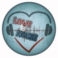 Loveis Noise
