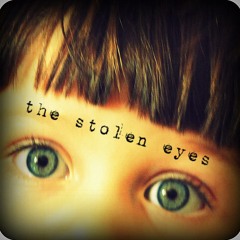 The Stolen Eyes