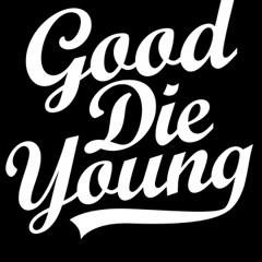 Good Die Young Records