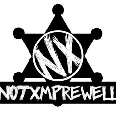 NotXmprewell