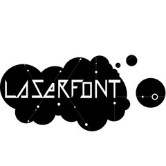 Laserfont