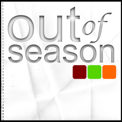 Out Of Season