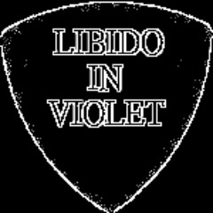 LIBIDO IN VIOLET