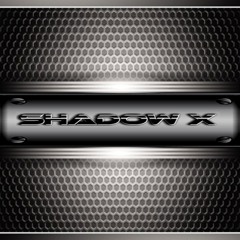 Shadow X