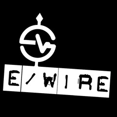 e/Wire