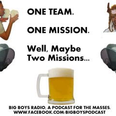 Big Boys Podcast