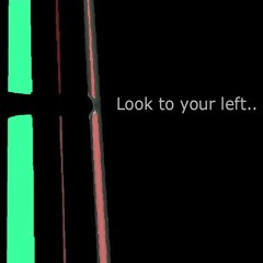Look to your left