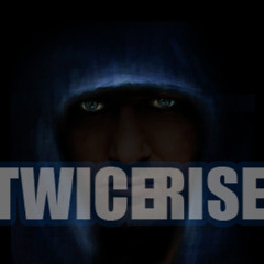 Twice Rise