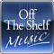 OFF THE SHELF MUSIC