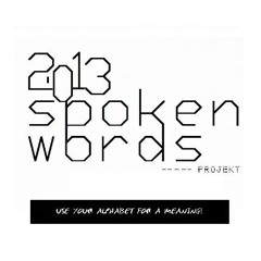 2013 SPOKEN WORDS projekt