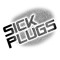 SickPlugs