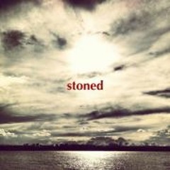 Stoned Stoned