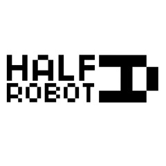Half A Robot