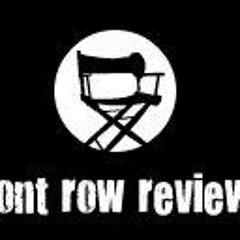 Front Row Reviews