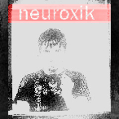 neuroxik
