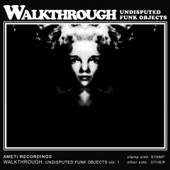 walkthrough [Ameti]