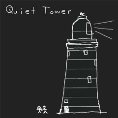 Quiet Tower