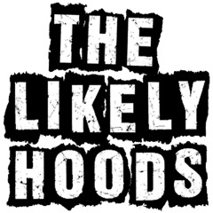 The Likely Hoods
