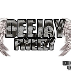 Deejay Fweezy #2
