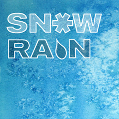 Snow Rain