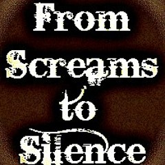 From Screams to Silence