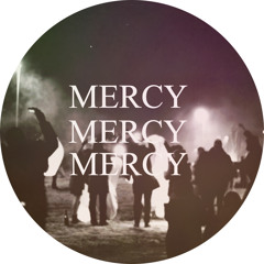 mercy mercy mercy